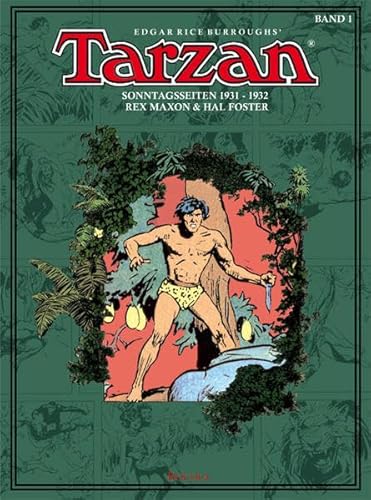 Tarzan Sonntagsseiten, Band 1: 1931 - 1932 von Bocola Verlag GmbH