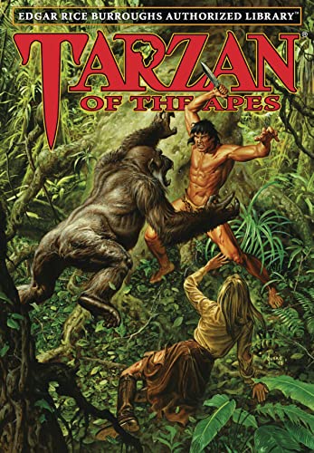 Tarzan of the Apes: Edgar Rice Burroughs Authorized Library Tarzan of the Apes: Edgar Rice Burroughs Authorized Library