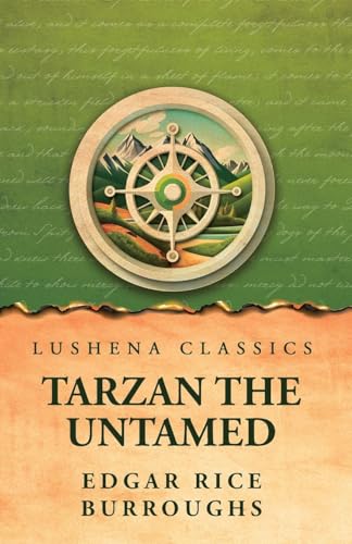 Tarzan the Untamed von Lushena Books