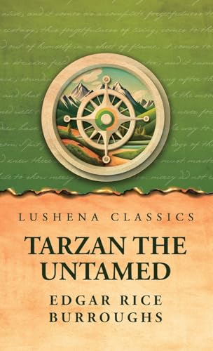 Tarzan the Untamed von Lushena Books