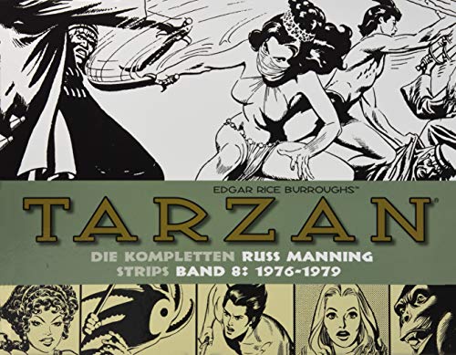 Tarzan: Die kompletten Russ Manning Strips / Band 8 1976 - 1979 von Bocola Verlag GmbH