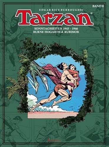 Tarzan. Sonntagsseiten / Tarzan 1945 - 1946: Vorwort: Uwe Baumann von Bocola Verlag GmbH