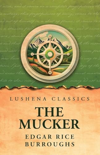 The Mucker von Lushena Books