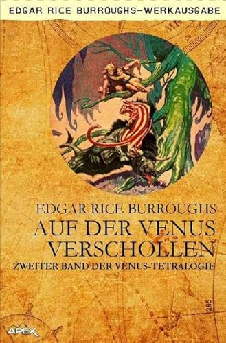 VERSCHOLLEN AUF DER VENUS: Zweiter Band der VENUS-Tetralogie VERSCHOLLEN AUF DER VENUS: Zweiter Band der VENUS-Tetralogie
