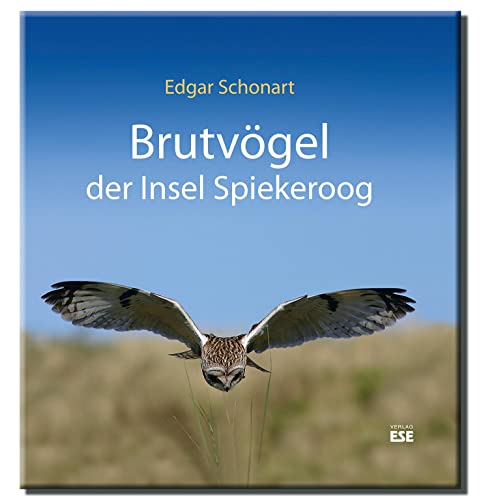 Brutvögel der Insel Spiekeroog von Sker, Enno Verlag