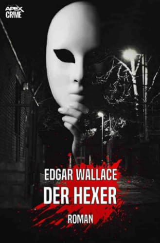 DER HEXER: Der Krimi-Klassiker! DER HEXER: Der Krimi-Klassiker!