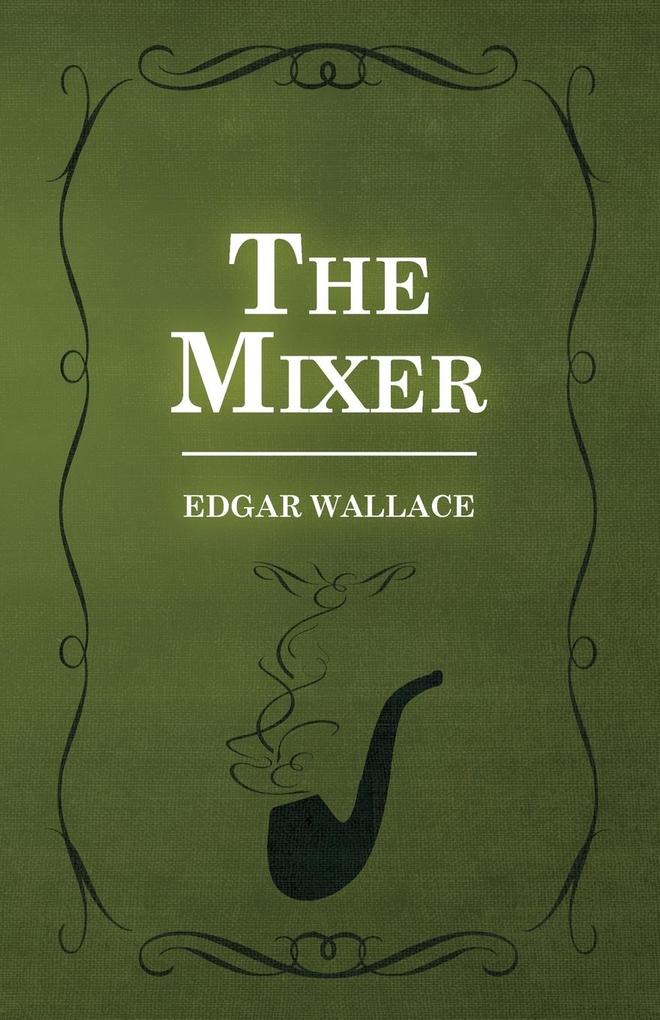 The Mixer von Whitley Press