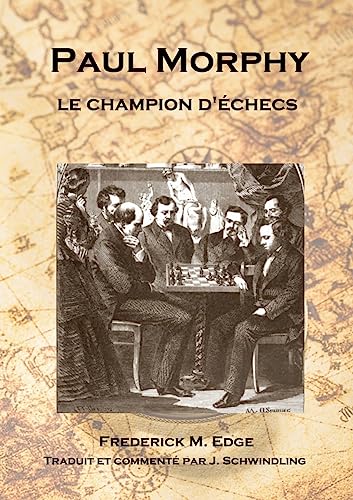 Paul Morphy, le champion d'échecs: DE von BoD – Books on Demand – Frankreich