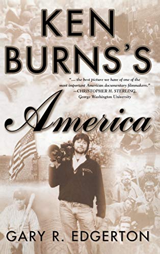 Ken Burns's America: Packaging the Past for Television von MACMILLAN
