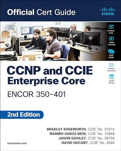 CCNP and CCIE Enterprise Core ENCOR 350-401 Official Cert Guide von Cisco