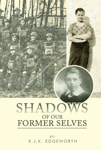 Shadows of Our Former Selves von The Book Publishing Pros