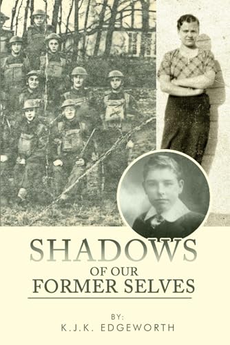 Shadows of Our Former Selves von The Book Publishing Pros