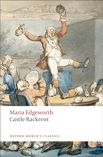 Castle Rackrent, English edition (Oxford World’s Classics)