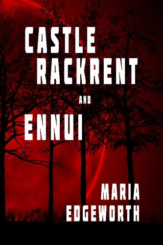 Castle Rackrent And Ennui