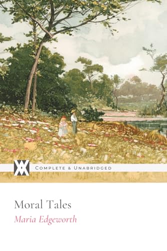 Moral Tales: With 6 Illustrations Moral Tales: With 6 Illustrations von New West Press