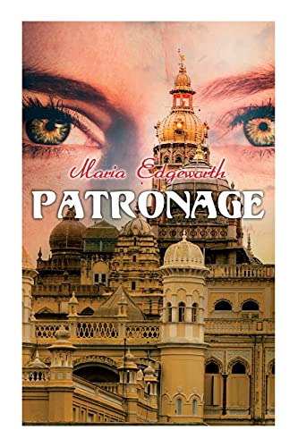 Patronage: Historical Novel Patronage: Historical Novel