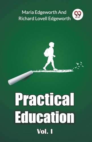 Practical Education Vol. I von Double 9 Books