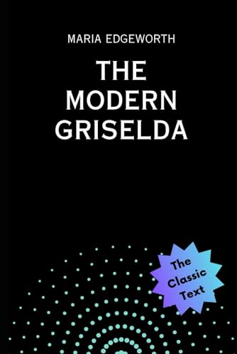 The Modern Griselda von Independently published