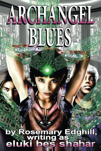 Archangel Blues (Hellflower Trilogy, Band 3) von Untreed Reads Publishing, LLC