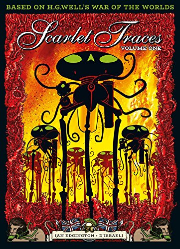 The Complete Scarlet Traces, Volume One (Volume 1)