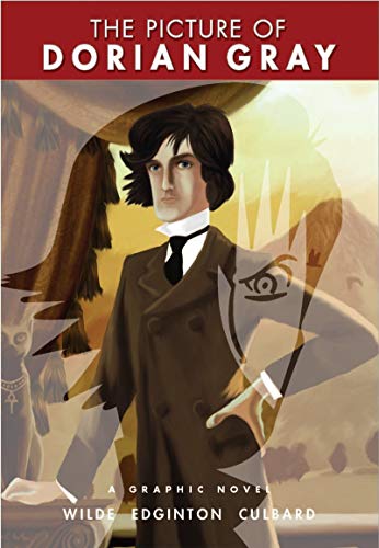 The Picture of Dorian Gray: Oscar Wilde / Ian Edginton (graphic novel) (Eye Classics)
