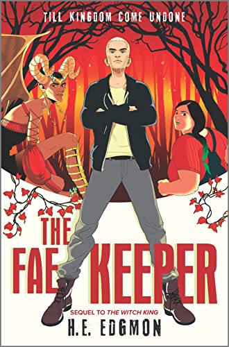 The Fae Keeper (The Witch King Duology, 2) von Inkyard Press