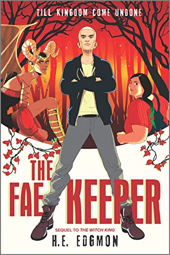 The Fae Keeper (The Witch King Duology, 2, Band 2) von Inkyard Press