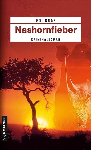 Nashornfieber: Ein Afrika-Krimi (Journalistin Linda Roloff)