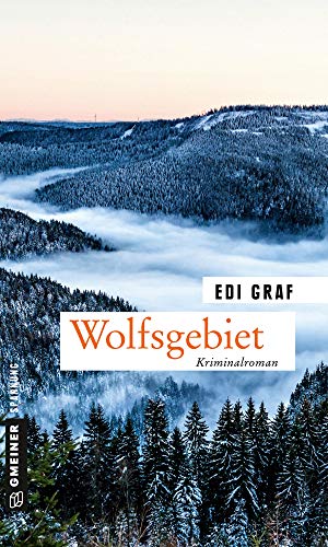 Wolfsgebiet: Kriminalroman (Journalistin Linda Roloff) von Gmeiner Verlag