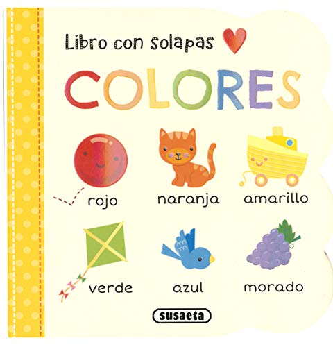 Colores (Mi primer libro con solapas) von SUSAETA