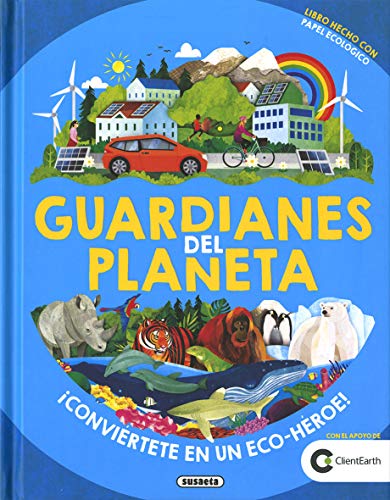 Guardianes del planeta (Planeta amigo) von SUSAETA