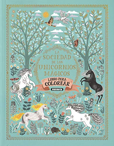 La sociedad de los unicornios mágicos. Libro de colorear von SUSAETA