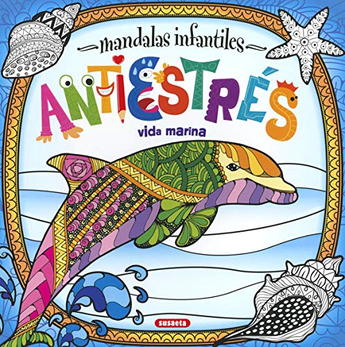 Mandalas infantiles antiestrés. Vida marina Mandalas infantiles antiestrés. Vida marina von SUSAETA