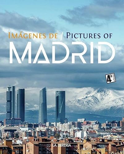 Imágenes de Madrid / Pictures of Madrid von Ediciones La Libreria