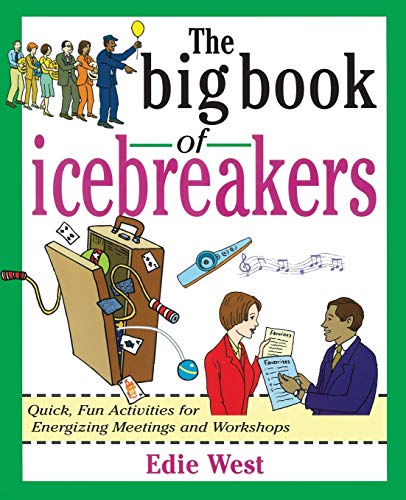 The Big Book of Icebreakers: Quick, Fun Activities for Energizing Meetings and Workshops (Big Book of Business Games) von McGraw-Hill Education