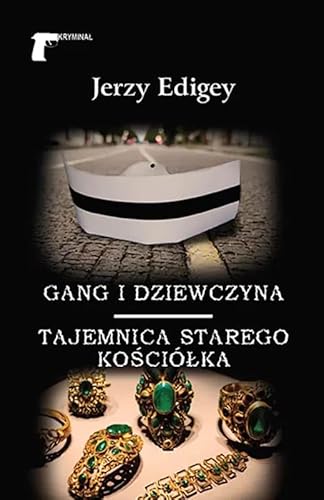 Gang i dziewczyna / Tajemnica starego kościółka (KRYMINAŁ) von LTW