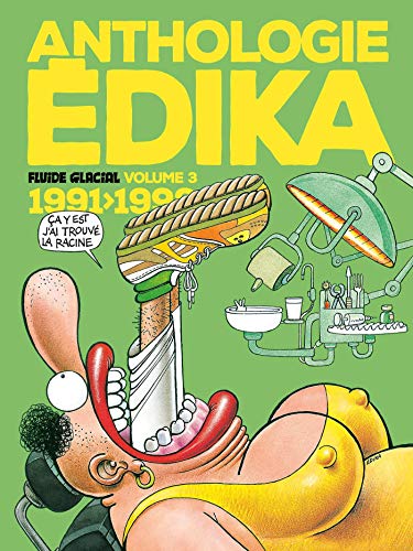 Anthologie Édika - volume 03 - 1991-1996: 1991-1996 von FLUIDE GLACIAL