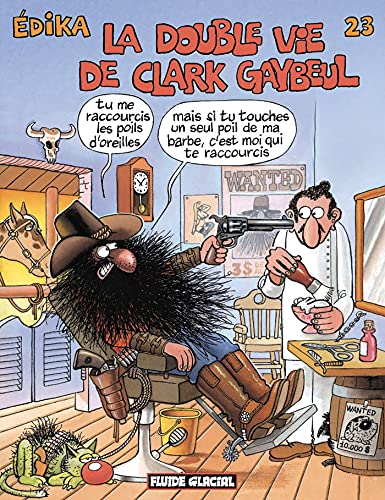 Édika - Tome 23 - La Double Vie de Clark Gaybeul von FLUIDE GLACIAL