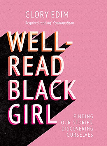 Well-Read Black Girl: Finding Our Stories, Discovering Ourselves von Trapeze