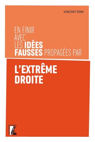 En finir avec les idées fausses propagées par l'extrême droi von ATELIER