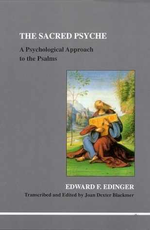 Sacred Psyche: A Psychological Commentary on the Psalms
