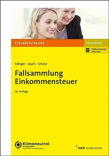 Fallsammlung Einkommensteuer (NWB-Steuerfachkurs - Trainingsprogramm) von NWB Verlag