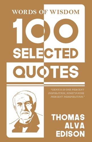 Words Of Wisdom: 100 Selected Quotes by Thomas A. Edison with Beautiful Illustrations von JollyJoy Books