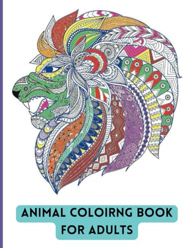 Incredible Animals: Stress-Relieving Mandala Animal Designs, Adult Coloring Book: Unwind and Relax with Intricate Animal-Themed Mandalas for Mindful Coloring Incredible Animals: Stress-Relieving Mandala Animal Designs, Adult Coloring Book: Unwind and Relax with Intricate Animal-Themed Mandalas for Mindful Coloring von Independently published