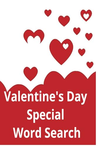 Valentines Day Special Word Search : Big Book of Large Print Word Search Puzzles :: For Adults, Seniors, and Teens 2025 (Valentine Day Special Activity Books, Band 1) Valentines Day Special Word Search : Big Book of Large Print Word Search Puzzles :: For Adults, Seniors, and Teens 2025 (Valentine Day Special Activity Books, Band 1) von Independently published