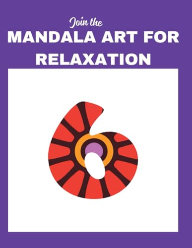 Wonderful Designs 6: Stress-Relieving Mandala Style Patterns, Adult Colouring Book: Join The Mandala Art For Relaxation: High Premium Version (HPV) ... Join The Mandala Art For Relaxation, Band 6) von Independently published