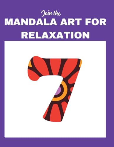 Wonderful Designs 7: Stress-Relieving Mandala Style Patterns, Adult Colouring Book: Join The Mandala Art For Relaxation: High Premium Version (HPV) ... Join The Mandala Art For Relaxation, Band 7) von Independently published