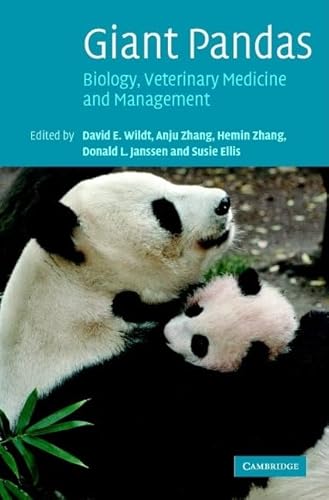 Giant Pandas: Biology, Veterinary Medicine and Management