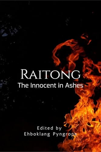 Raitong: The Innocent in Ashes von Notion Press