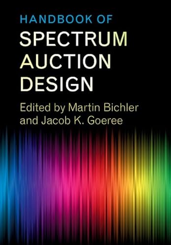 Handbook of Spectrum Auction Design von Cambridge University Press